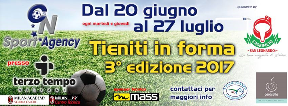 3^edizione Tieniti in Forma: dal 20 giugno al 27 luglio 2017 presso il Terzo Tempo Village