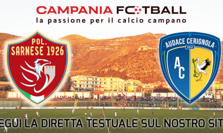 FINALE | Serie D Girone H: Sarnese – Cerignola
