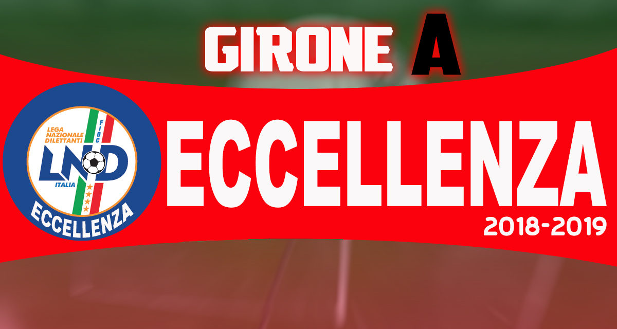 Eccellenza Girone A, tutti i numeri del campionato