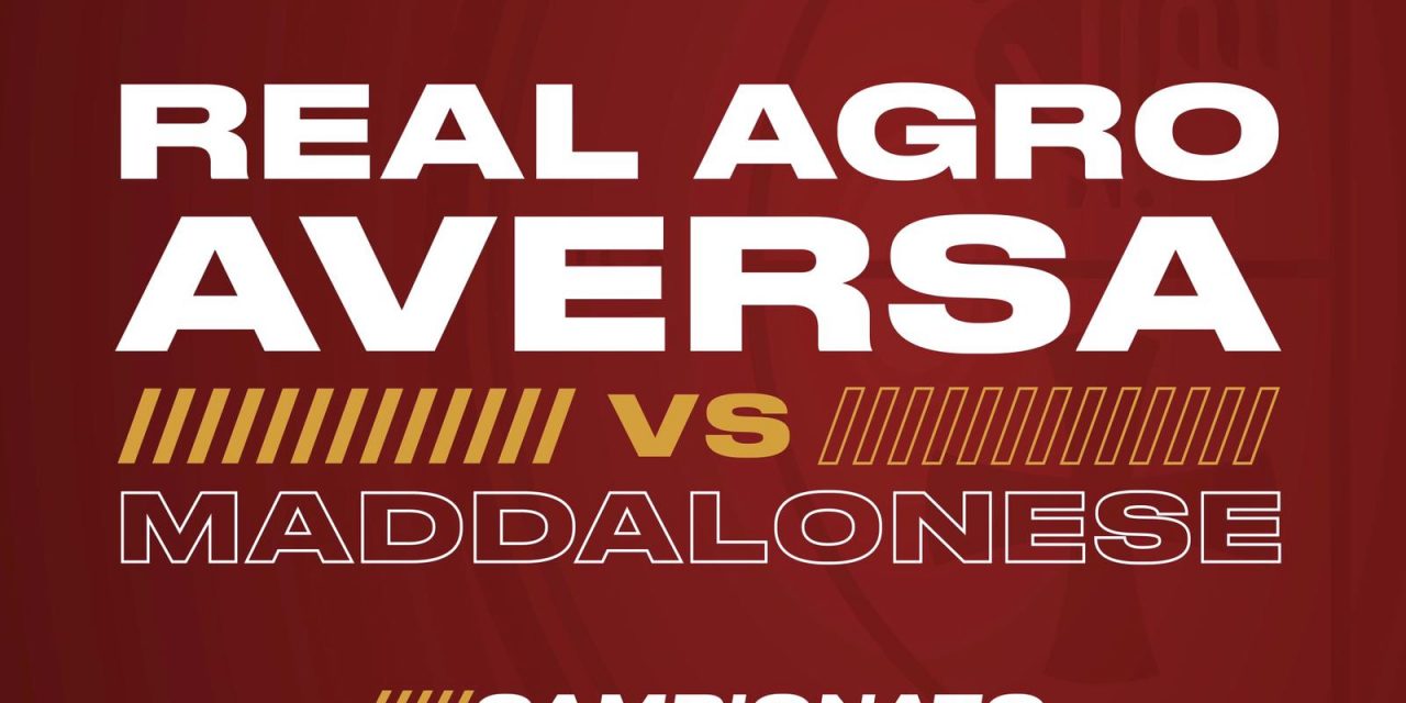Real Agro Aversa e Maddalonese si giocano il primato