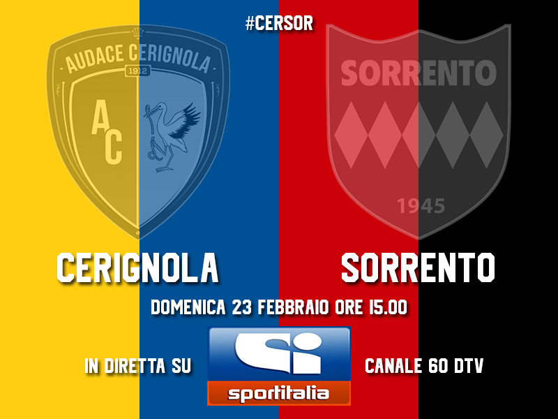 Cerignola-Sorrento, il big match sarà trasmesso su Sportitalia