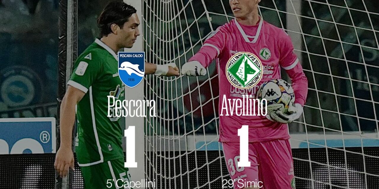 Pescara-Avellino, è 1-1: Simic risponde a Capellini, ma pesano gli errori in trasferta